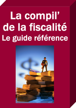 La Compil' de la fiscalité La Compil' de la fiscalité